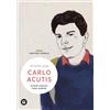 Combel Editorial Carlo Acutis: Estare Contigo Para Siempre