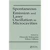 CRC Press Spontaneous Emission and Laser Oscillation in Microcavities