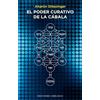 Obelisco El poder curativo de la cabala/ The Healing Power of the Kabbalah