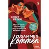 Penguin TB Verlag ZusammenKommen: Warum Gleichberechtigung sexy ist und Lust auf mehr macht - Das Buch zur beliebten SPIEGEL-Sex-Kolumne Liebesleben - Ein SPIEGEL-Buch