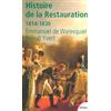 TEMPUS PERRIN Histoire De La Restauration 1814-1830. Naissance De La France Moderne
