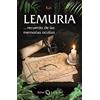 Ediciones Isthar Luna Sol Lemuria : recuerdo de las memorias ocultas
