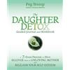 Ile D'Espoir Press The Daughter Detox Guided Journal and Workbook: A 7-Stage Process To Help Recover from an Unloving Mother and Reclaim Your Self-Esteem