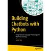 Apress Building Chatbots with Python: Using Natural Language Processing and Machine Learning [Lingua inglese]