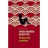 Debolsillo Todos mis cuentos [Lingua spagnola]