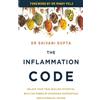 Hay House UK The Inflammation Code: Unlock Your True Healing Potential with the Power of Ayurvedic SuperSpices and Elemental Design