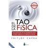 Sirio Editorial El tao de la física / The Tao of Physics: Una exploración de los paralelismos entre la física moderna y el misticismo oriental