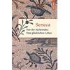 Anaconda Verlag Von der Seelenruhe. Vom glücklichen Leben: Von der Muße, Von der Kürze des Lebens: 3