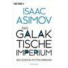 HEYNE Das galaktische Imperium: Roman: 7