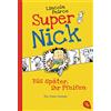 cbj Super Nick - Bis später, ihr Pfeifen!: Ein Comic-Roman. Band 1: 22355