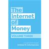 Merkle Bloom LLC The Internet of Money Volume Three: A Collection of Talks by Andreas M. Antonopoulos: 3