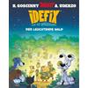 Egmont VGS Idefix und die Unbeugsamen 06: Der leuchtende Wald