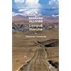LIBRETTO Longue marche à pied de la Méditerranée jusqu'en Chine par la route de la soie: Tome 1, Traverser l'Anatolie