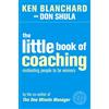 HarperCollins Entertainment The Little Book of Coaching (The One Minute Manager): The essential self-help book for peak performance strategies in work and sports