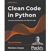 Packt Publishing Clean Code in Python: Develop maintainable and efficient code, 2nd Edition