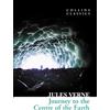 William Collins Journey to the Centre of the Earth (Collins Classics) [Lingua inglese]