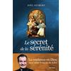 Artège Le secret de la sérénité: La confiance en Dieu avec saint François de Sales