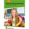 Hauschka Verlag GmbH Übungsheft mit Tests im Sachunterricht 2. Klasse: Echte Klassenarbeiten mit Punktevergabe und Lösungen - Sachkunde: 402
