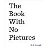 Dial Books The Book with No Pictures
