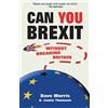 Spark Furnace Can You Brexit?: Without Breaking Britain
