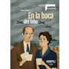 HOEPLI En la boca del lobo. Nivel A2-B1. Con e-book