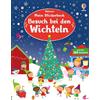 Usborne Verlag Mein Stickerbuch: Besuch bei den Wichteln: Stickerheft mit über 300 Stickern - Weihnachtsvorbereitungen am Nordpol im Wichteldorf: Geschenke ... Rentiere versorgen - für Kinder ab 5 Jahren