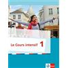 Klett Ernst /Schulbuch Cours intensif 1. Französisch als 3. Fremdsprache. Schülerbuch. Ab 2016