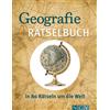 Naumann & Göbel Geografie Rätselbuch: In 80 Rätseln um die Welt | Die Geschenkidee für Landkarten-Fans und Geographie-Liebhaber