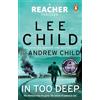 Penguin In Too Deep : (Jack Reacher 29): The gripping Jack Reacher thriller from the No.1 Sunday Times bestseller