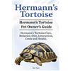 Pesa Publishing Hermann's Tortoise Owner's Guide. Hermann's Tortoise book for Diet, Costs, Care, Diet, Health, Behavior and Interaction. Hermann's Tortoise Pet.