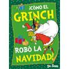 Beascoa ¡Cómo el Grinch robó la Navidad! (Dr. Seuss)