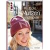 frechverlag GmbH Modische Mützen stricken (kreativ.kompakt.): Von einfach bis aufwendig. Mit Balaclava