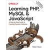 O'Reilly Learning PHP, MySQL & Javascript: A Step-by-Step Guide to Creating Dynamic Websites