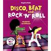 FISCHER Sauerländer Disco, Beat und Rock'n'Roll: 11 Knallerhits zum Mittanzen
