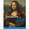 HAZAN Le Louvre 1h30 chrono: Le guide de la visite