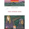 Helbling The other side. Helbling Readers Red Series. Fiction Original Stories The Time Detectives. Registrazione in inglese britannico. Level 1 A1. Con CD-Audio. Con Contenuto digitale per accesso online