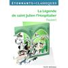 FLAMMARION La legende de Saint Julien l'Hospitalier
