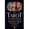 Editorial Sirio El tarot sin preguntas / Tarot not asked questions: Dominar el arte de la lectura intuitiva