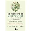 SIRIO antenne 50 técnicas de mindfullness para la ansiedad, la depresión, el estrés y el dolor/ 50 Practical Tips, Tools & Handouts for Anxiety, Depression, Stress ... Mindfulness Como Terapia/ Mindfulness Therapy