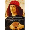 Profile Books Medici money. Banking, metaphysics and art In fifteenth-century Florence