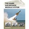 Osprey Publishing The HAWK Air Defense Missile System