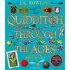 Bloomsbury Quidditch Through the Ages - Illustrated Edition: A magical companion to the Harry Potter stories