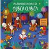 Timun Mas Infantil Mis primeras canciones de música clásica. Luces y sonidos: Libro con luces y sonidos
