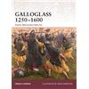 Osprey Publishing Galloglass 1250-1600: Gaelic Mercenary Warrior: No. 143