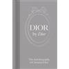 V & A Publications Dior by Dior: The Autobiography of Christian Dior