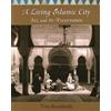 World Wisdom Books A Living Islamic City: Fez and Its Preservation