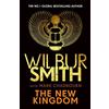 Zaffré The new kingdom: The Sunday Times bestselling chapter in the Ancient-Egyptian series from the author of River God, Wilbur Smith