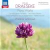 NAXOS Felix Draeseke: Piano Works (Sonata quasi Fantasia; Two Piano Pieces; Zwei Fantasiestucke in Walzerform; Petite histoire) - Romantic Piano, Vol. 9