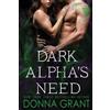 Donna Grant Dark Alpha's Need (Tascabile) Reapers