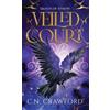 C N Crawford Veiled Court (Copertina rigida)